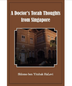 Book - A Drs Torah Thoughts from Singapore