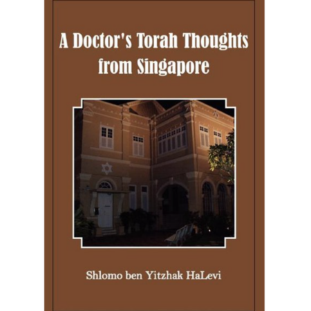 Book - A Drs Torah Thoughts from Singapore